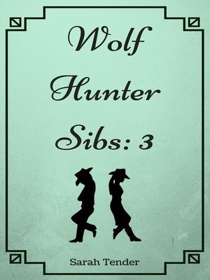 cover image of Wolf Hunter Sibs